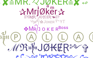 Surnom - Mrjoker