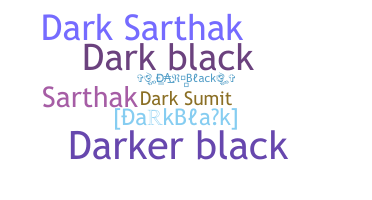 Surnom - DarkBlack