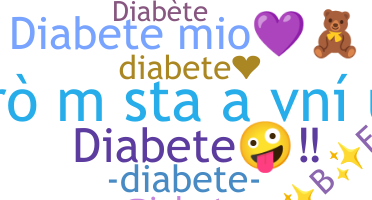 Surnom - Diabete