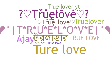 Surnom - truelover