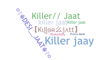 Surnom - Killerjaat