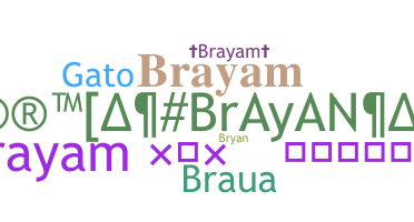 Surnom - Brayam