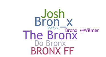 Surnom - Bronx