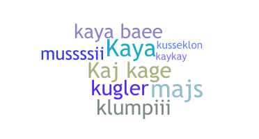 Surnom - Kaya