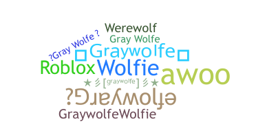 Surnom - graywolfe