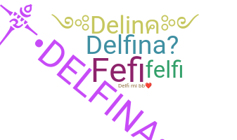 Surnom - Delfina