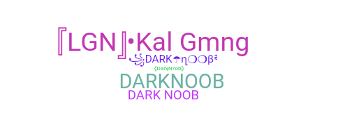 Surnom - DarkNoob
