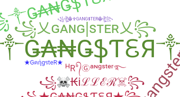 Surnom - GangsteR
