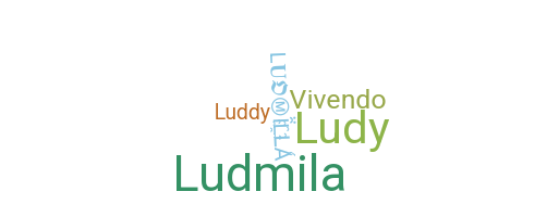 Surnom - Ludmilla
