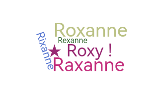 Surnom - Roxanne