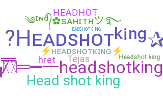 Surnom - Headshotking
