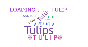 Surnom - Tulip