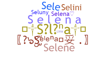 Surnom - Selena