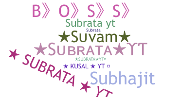 Surnom - Subratayt