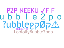 Surnom - bubble2pop