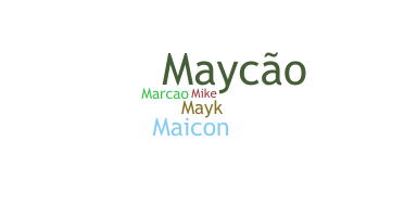 Surnom - Maycon