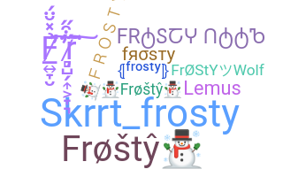 Surnom - Frosty