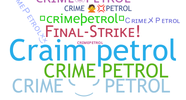 Surnom - Crimepetrol