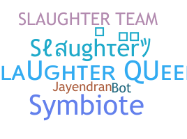 Surnom - Slaughter