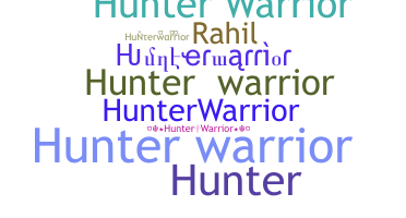 Surnom - Hunterwarrior