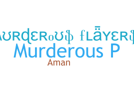 Surnom - Murderous