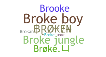 Surnom - Broke