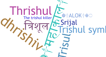 Surnom - Trishul