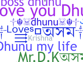Surnom - Dhunu
