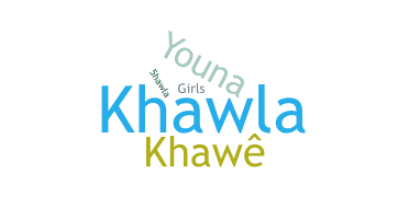 Surnom - khawla