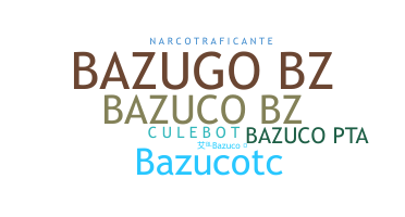 Surnom - Bazuco