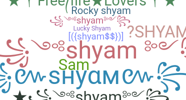 Surnom - Shyam