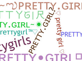 Surnom - Prettygirl
