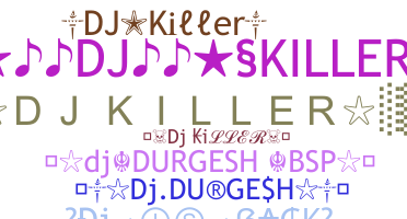Surnom - DJkiller