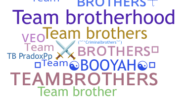 Surnom - TeamBrothers