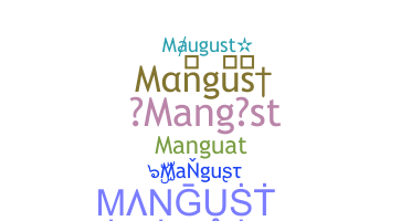 Surnom - Mangust