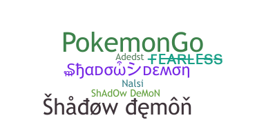 Surnom - ShadowDemon