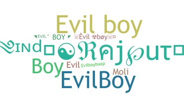 Surnom - Evilboy