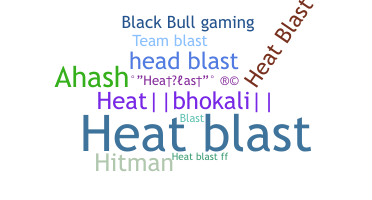 Surnom - HeatBlast