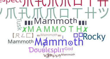 Surnom - Mammoth