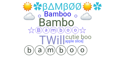 Surnom - Bamboo