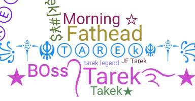 Surnom - Tarek