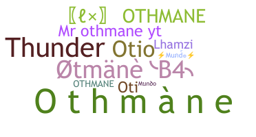 Surnom - Othmane
