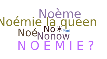 Surnom - Noemie