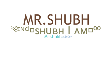 Surnom - MrSHUBH