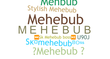 Surnom - MEHEBUB