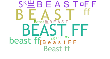 Surnom - BeastFF