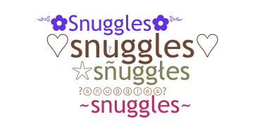 Surnom - Snuggles
