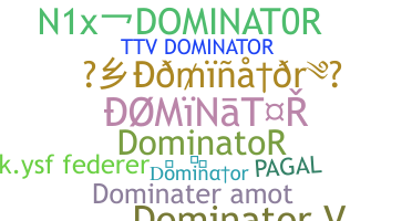 Surnom - Dominator
