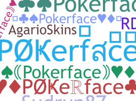Surnom - Pokerface