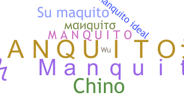 Surnom - Manquito